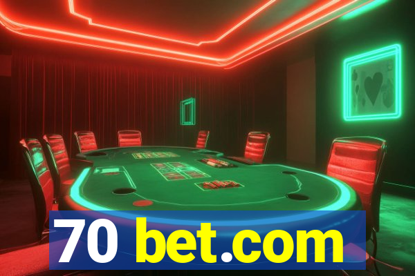 70 bet.com